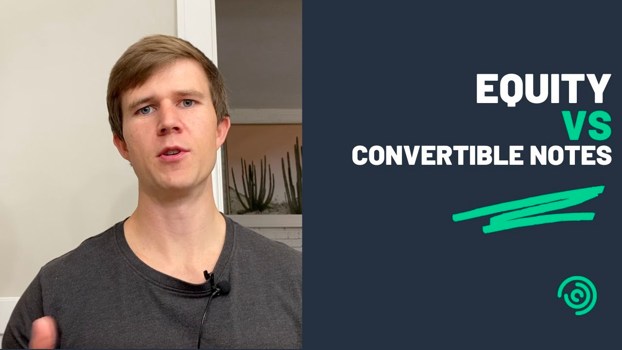Fundraising 101: Equity versus Convertible Notes