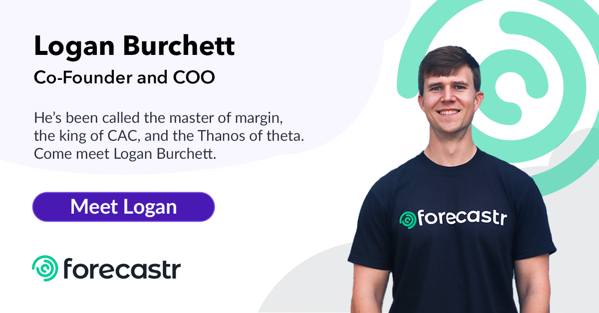 Logan Burchett Co Founder And Coo Of Forecastr Logan Burchett Co Founder And Coo Of Forecastr
